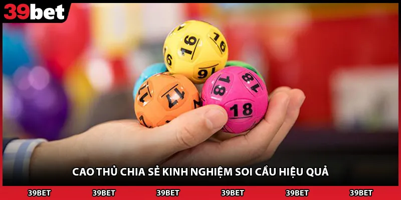 Cao thủ chia sẻ kinh nghiệm soi cầu hiệu quả